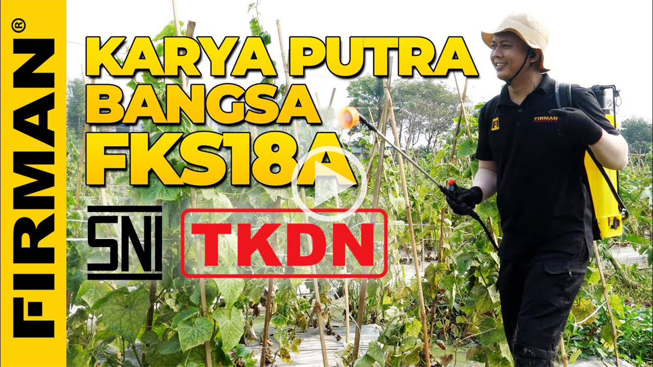 KNAPSACK SPRAYER KARYA PUTRA BANGSA FIRMAN FKS18A SNI